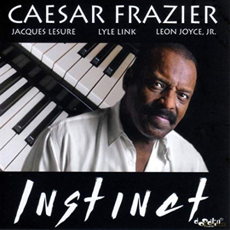 Caesar Frazier: Instinct [CD]