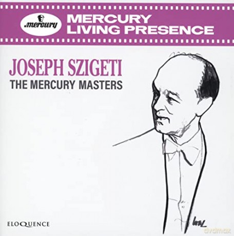 Joseph Szigeti: Joseph Szigeti - The Mercury Masters [6CD]