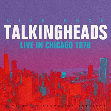 Talking Heads: Live In Chicago 1978 [Winyl]