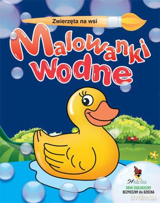 Zwierzęta Na Wsi Malowanki Wodne [KSIĄŻKA]