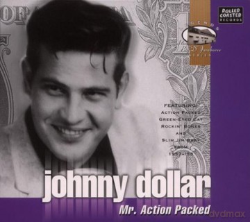 Johnny Dollar: Mr. Action Packed [CD]