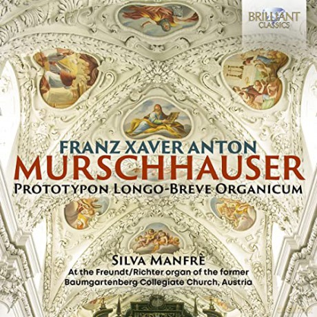 Silva Manfre: Murschhauser: Prototypon Longo-Breve Organicum [CD]