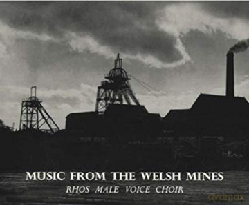 Rhos Male Voice Choir: Music And Carls From The Welsh Mines [CD]