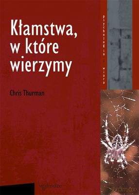 Kłamstwa W Które Wierzymy Wyd Ii - Chris Thurman  [KSIĄŻKA]