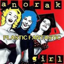 Anorak Girl: Plastic Fantastic (Coloured) [Winyl]