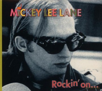 Mickey Lee Lane: Rockin On... And Beyond [CD]