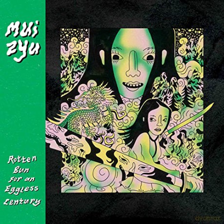Mui Zyu: Rotten Bun For Eggless Century [CD]