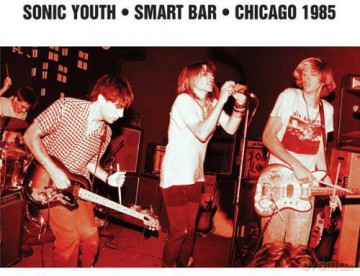 Sonic Youth: Smart Bar Chicago 1985 [2xWinyl]