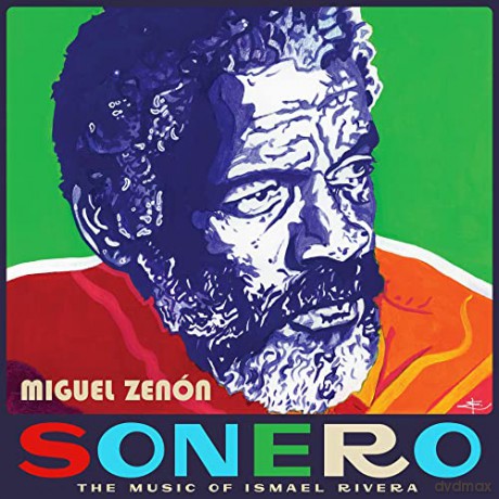 Miguel Zenon: Sonero: The Music Of Ismael Rivera [CD]