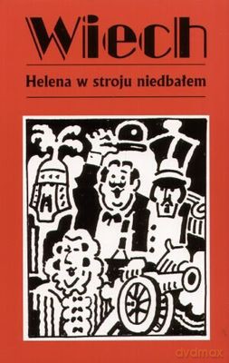 Helena W Stroju Niedbałem - Stefan Wiechecki Wiech  [KSIĄŻKA]