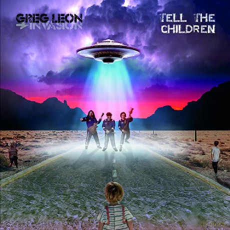 Greg Leon Invasion: Tell The Children [CD]