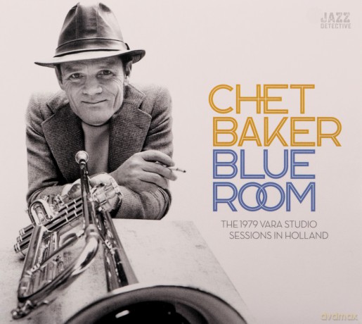 Chet Baker: The 1979 Vara Studio Sessions In Holland [2CD]