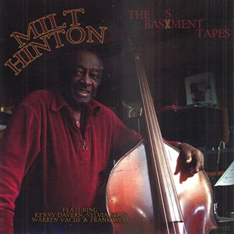 Milt Hinton: The Basement Tapes [CD]