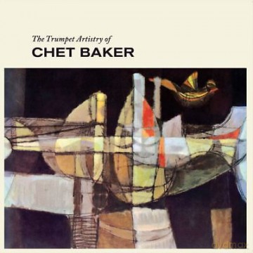 Chet Baker: The Trumpet Artistry Of Chet Baker (Clear) [Winyl]