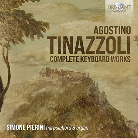 Simone El Oufir Pierini: Tinazzoli: Complete Keyboard Works [2CD]