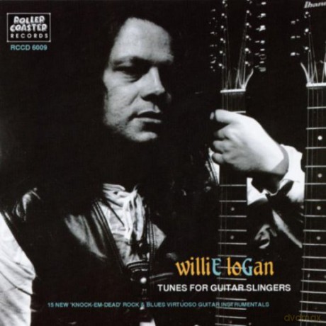 Willie Logan: Tunes For Guitar Slingers [CD]