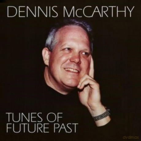 Dennis Mccarthy: Tunes Of Future Past [CD]