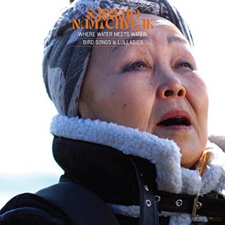 Sainkho Namtchylak: Where Water Meets Water: Bird Songs And Lullabies [CD]