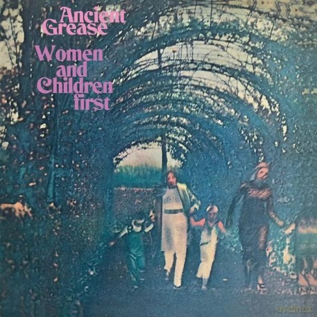 Ancient Grease: Women And Children First [Winyl]