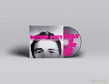Baxter Dury: I Thought I Was Better Than You (digipack) [CD]