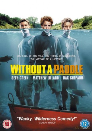 Without A Paddle (Wiosła w dłoń) [DVD]