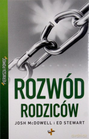 Rozwód Rodziców Pierwsza Pomoc - Josh Mcdowell, Ed Stewart  [KSIĄŻKA]