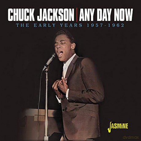 Chuck Jackson: Any Day Now... The Early Years 1957-1962 [CD]