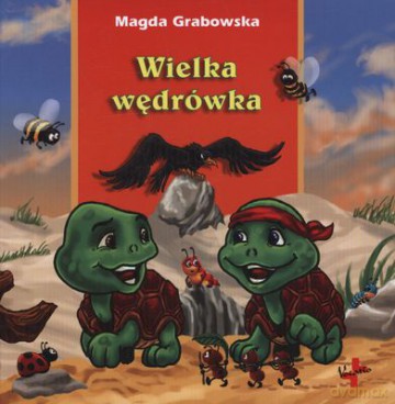 Wielka Wędrówka Tw - Magda Grabowska  [KSIĄŻKA]