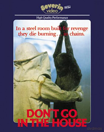 Don't Go In The House [Blu-Ray]