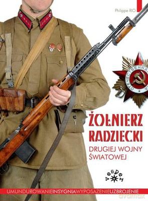 Żołnierz Radziecki II Wojny Światowej Tw - Philippe Rio  [KSIĄŻKA]