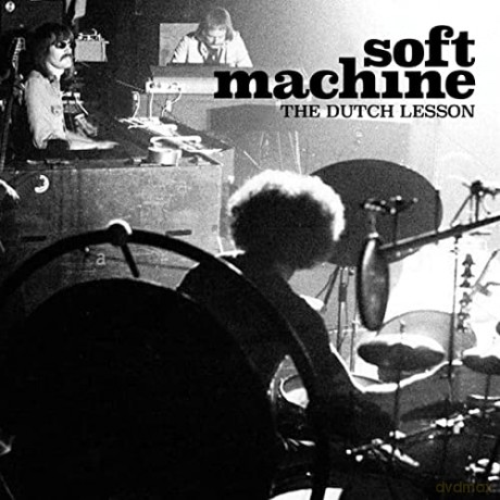 Soft Machine: The Dutch Lesson [CD]