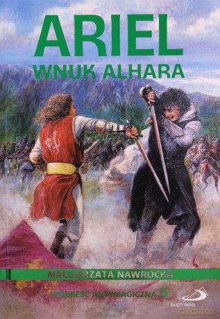 Ariel Wnuk Alhara Powieść Antymagiczna 3 - Małgorzata Nawrocka  [KSIĄŻKA]