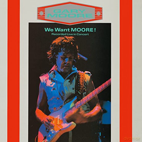 Gary Moore: We Want Moore! (1984) [CD]