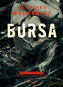 Bursa - Katarzyna Wolwowicz [KSIĄŻKA]