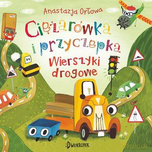Ciężarówka i przyczepka - Anastazja Orłowa [KSIĄŻKA]