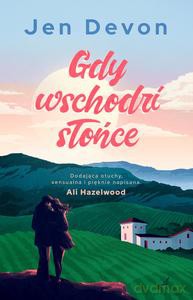 Gdy wschodzi słońce - Jen Devon [KSIĄŻKA]