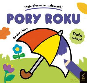 Moje pierwsze malowanki. Pory roku. Gruby obrys [KSIĄŻKA]