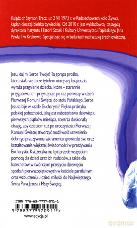 Jezu Daj Mi Serce Twoje! - Ks. Szymon Tracz  [KSIĄŻKA]