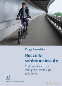 Roczniki siedemdziesiąte - Kinga Zawadzka [KSIĄŻKA]