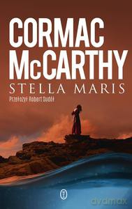 Stella Maris - Cormac McCarthy [KSIĄŻKA]