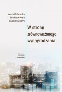 W stronę zrównoważonego wynagradzania - Aneta Kuźniarska, Ewa Beck-Krala [KSIĄŻKA]