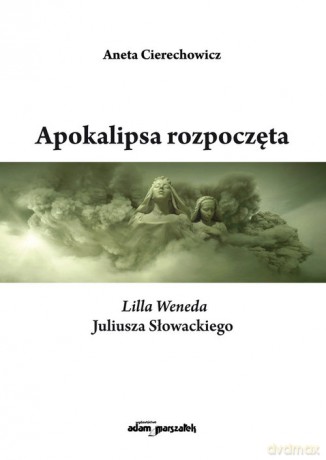 Apokalipsa rozpoczęta - Aneta Cierechowicz [KSIĄŻKA]