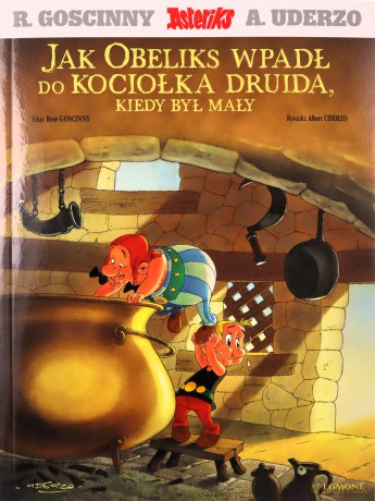 Asteriks. Jak Obeliks wpadł do kociołka druida, kiedy był mały - null [KOMIKS]