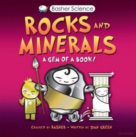 Basher Science Rocks and Minerals - Dan Green [KSIĄŻKA]