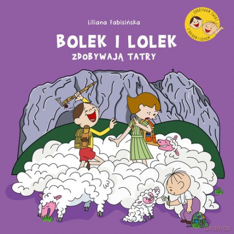 Bolek i Lolek zdobywają Tatry - Liliana Fabisińska [KSIĄŻKA]