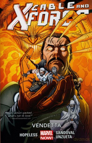 Cable and X-force Vol. 4: Vendetta - Dennis Hopeless [KOMIKS]