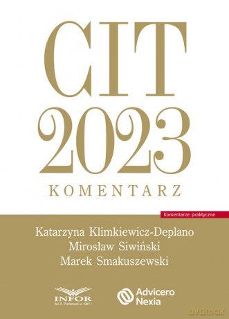 CIT 2023 Komentarz - Katarzyna Klimkiewicz-Deplano, Mirosław Śliwiński [KSIĄŻKA]