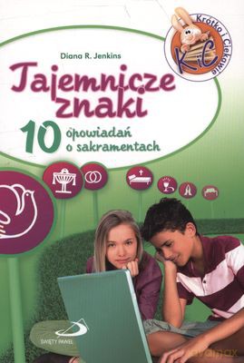 Tajemnicze Znaki 10 Opowiadań O Sakramentach - Diana R.Jenkins  [KSIĄŻKA]
