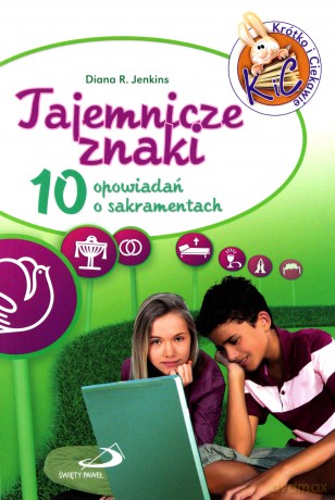 Tajemnicze Znaki 10 Opowiadań O Sakramentach - Diana R.Jenkins  [KSIĄŻKA]