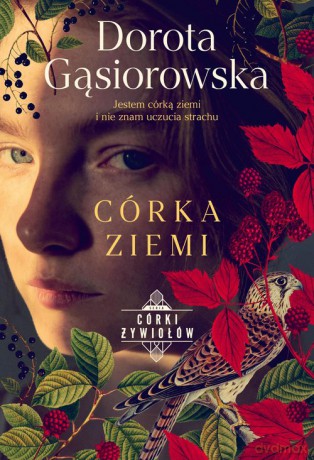 Córka ziemi - Dorota Gąsiorowska [KSIĄŻKA]